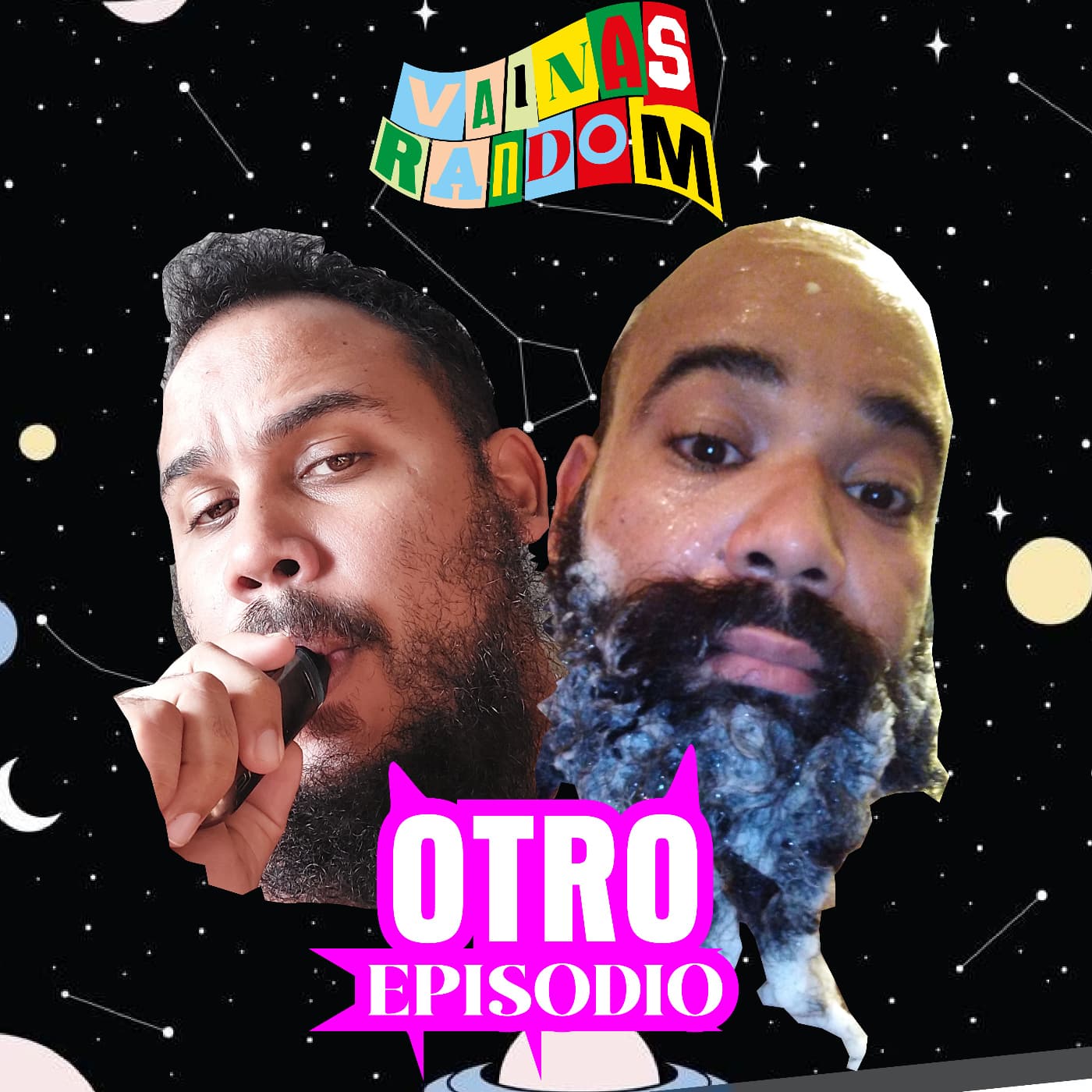 Vainas Random: Otro Episodio