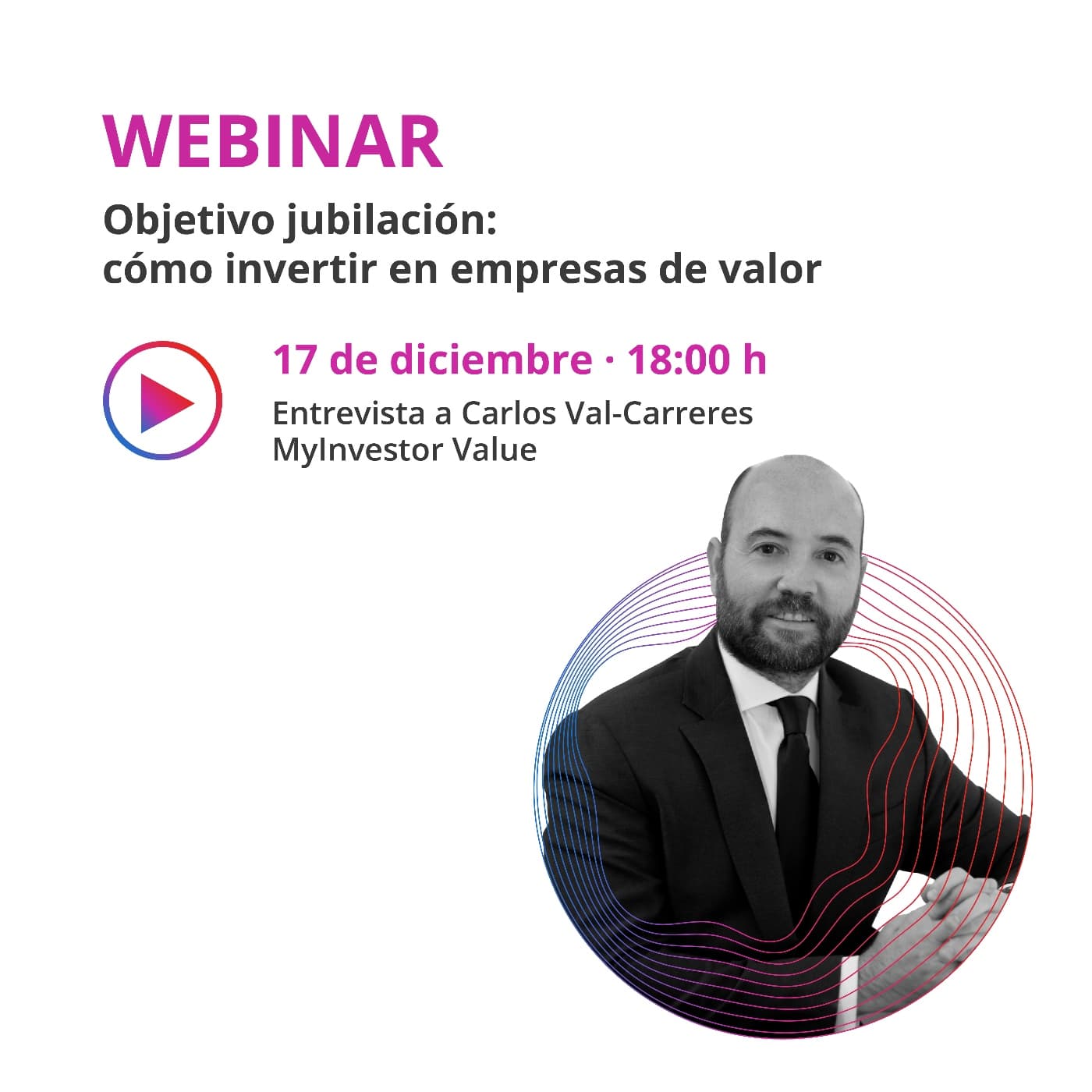 Entrevista a Carlos Val-Carreres (MyInvestor Value)