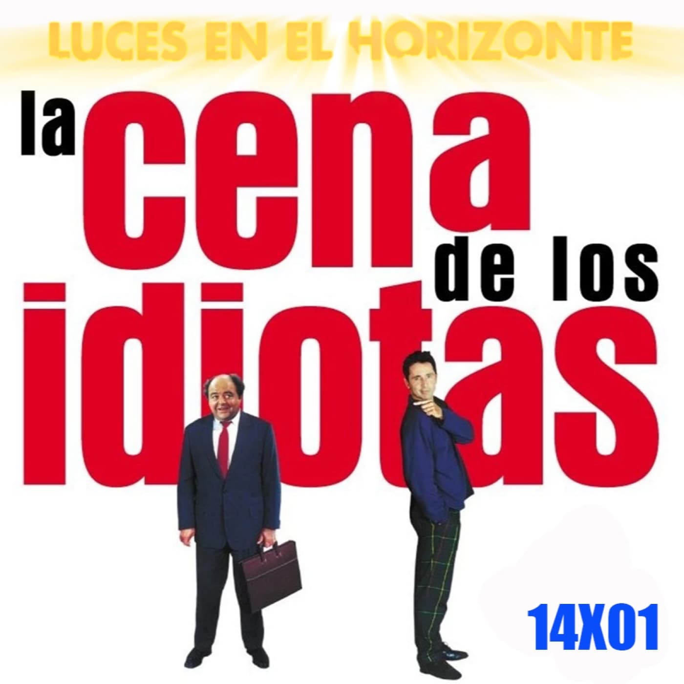 La cena de los idiotas - Luces en el Horizonte 14X01