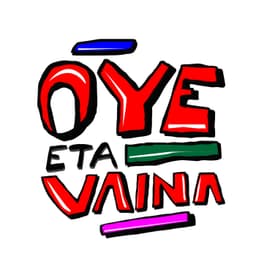 Oye Eta Vaina