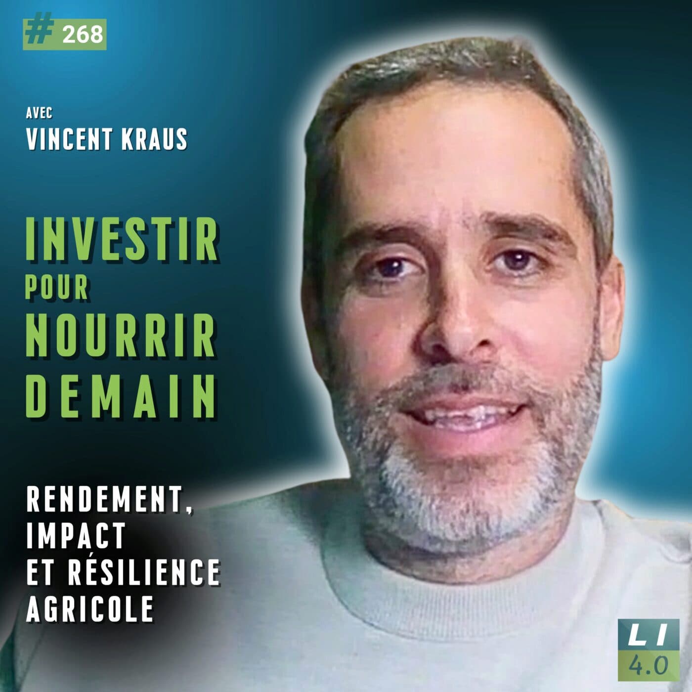 268 - Investir pour nourrir demain : rendement, impact et résilience agricole