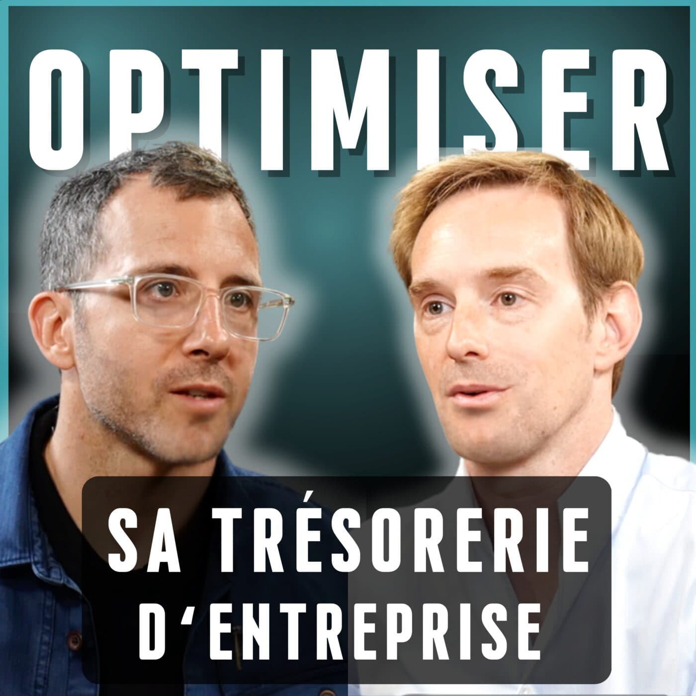 Comment optimiser sa trésorerie d’entreprise ?  - Mission Alpha #11