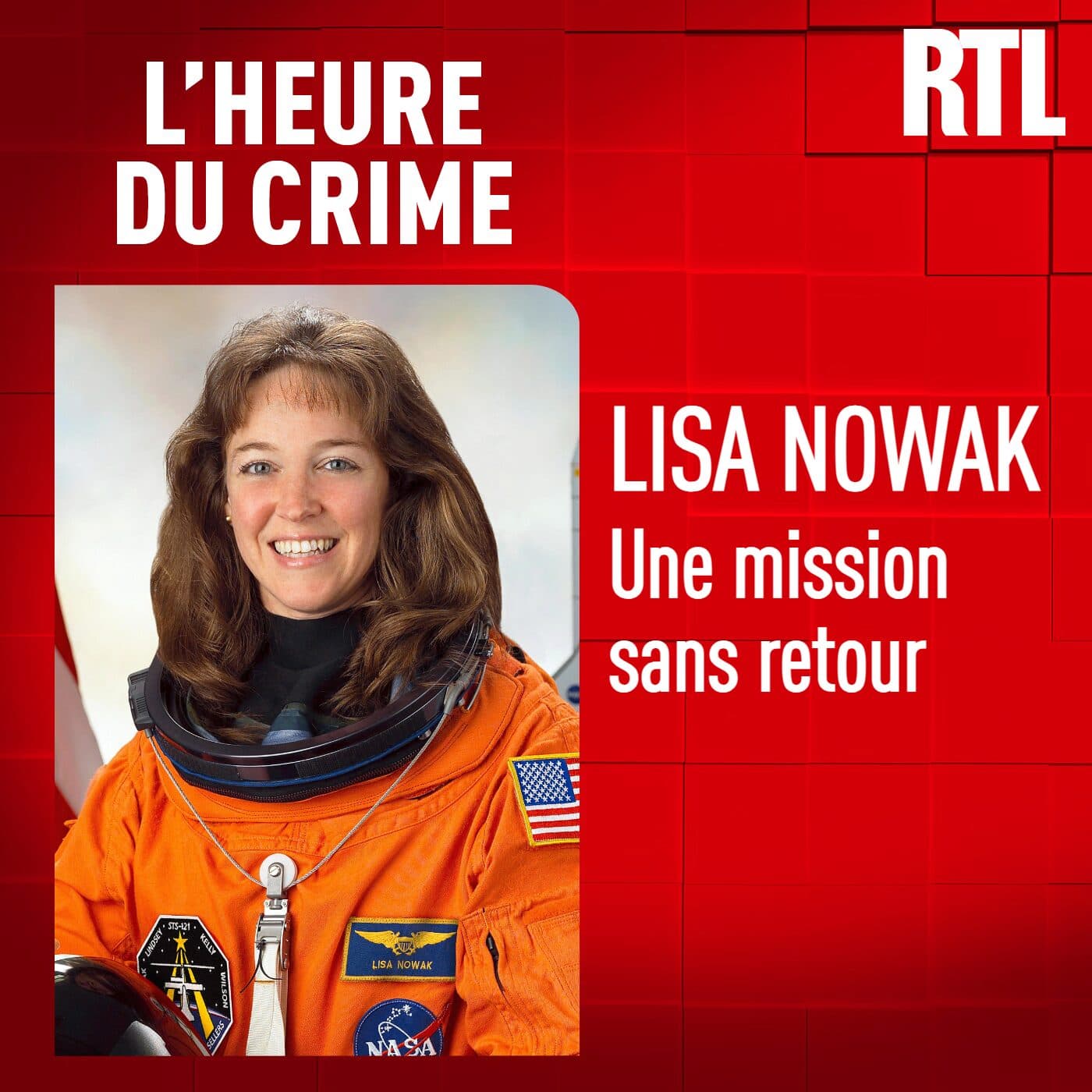 L'INTÉGRALE - Lisa Nowak : mission sans retour pour l'astronaute