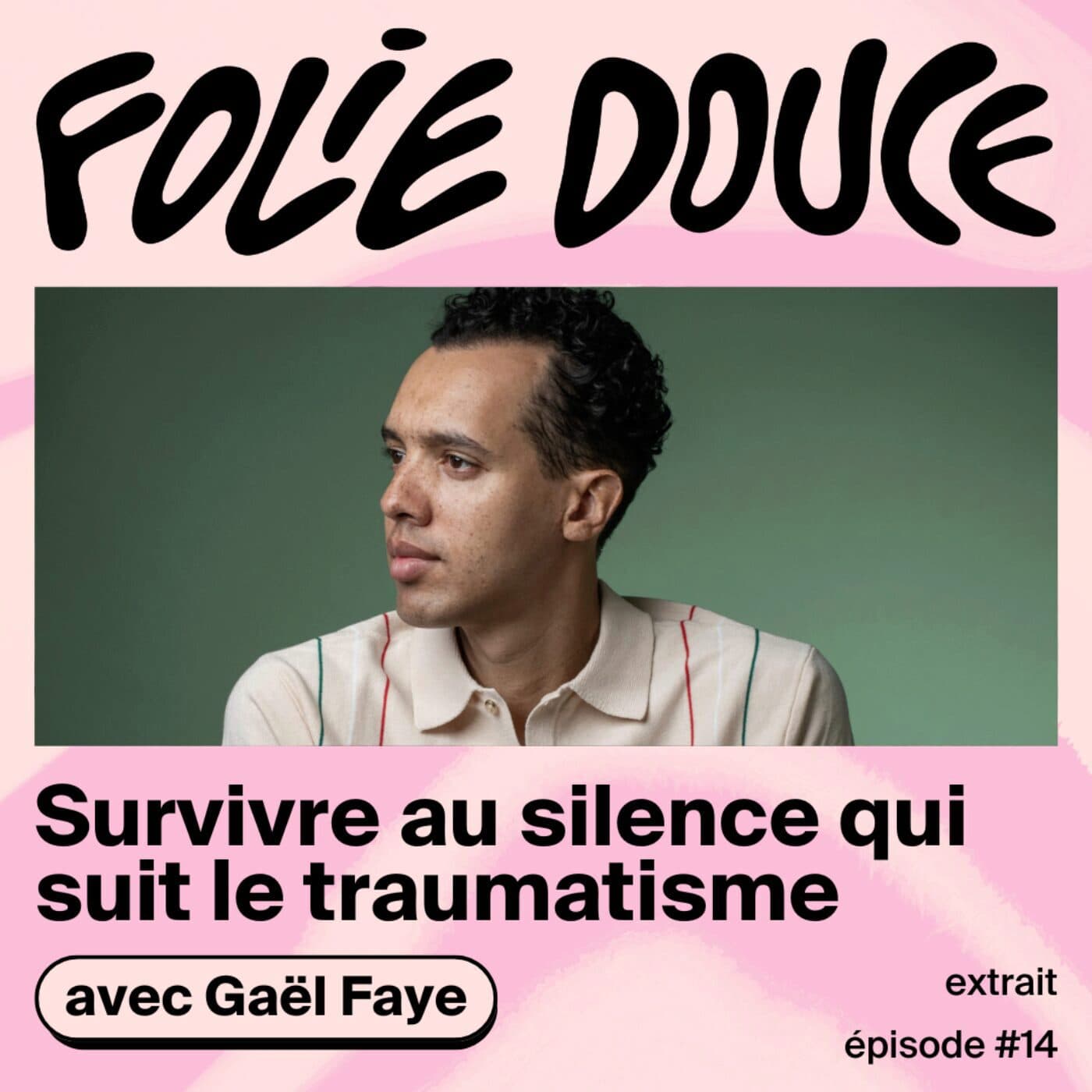 [PETITE DOUCEUR] Gaël Faye parle de l’écriture du traumatisme collectif