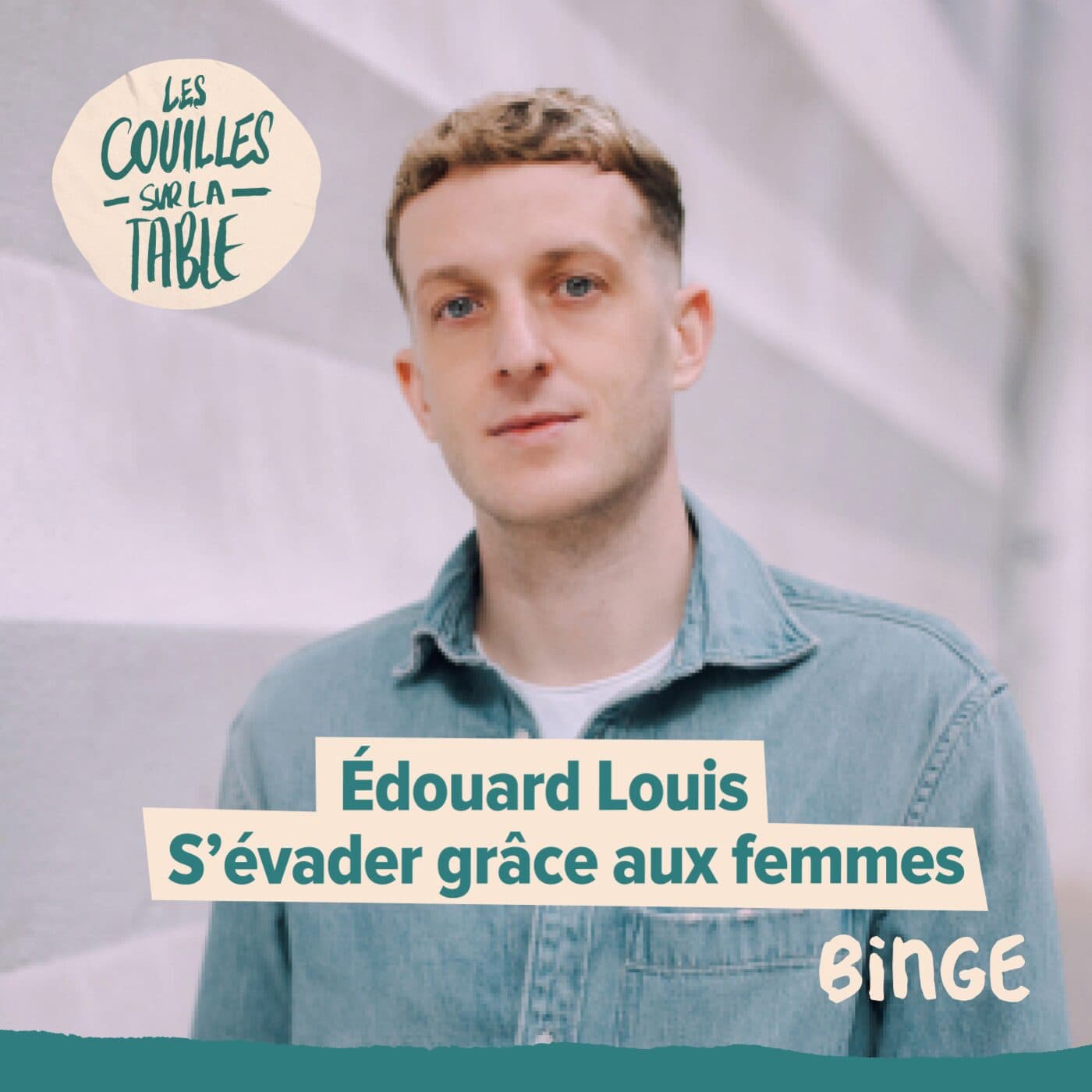 Édouard Louis - S’évader grâce aux femmes 