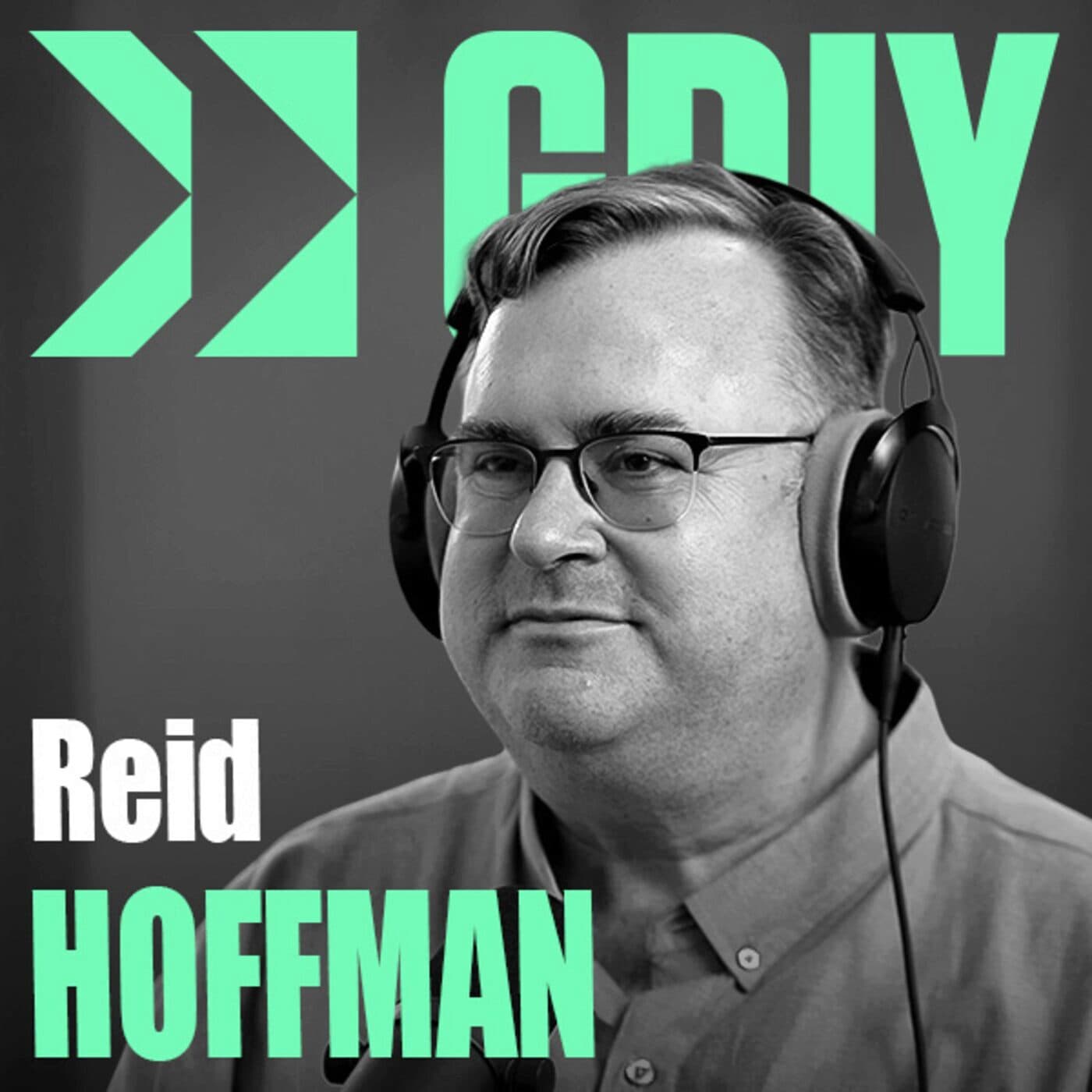#500 - VO - Reid Hoffman - LinkedIn, Paypal - How to master humanity’s most powerful invention