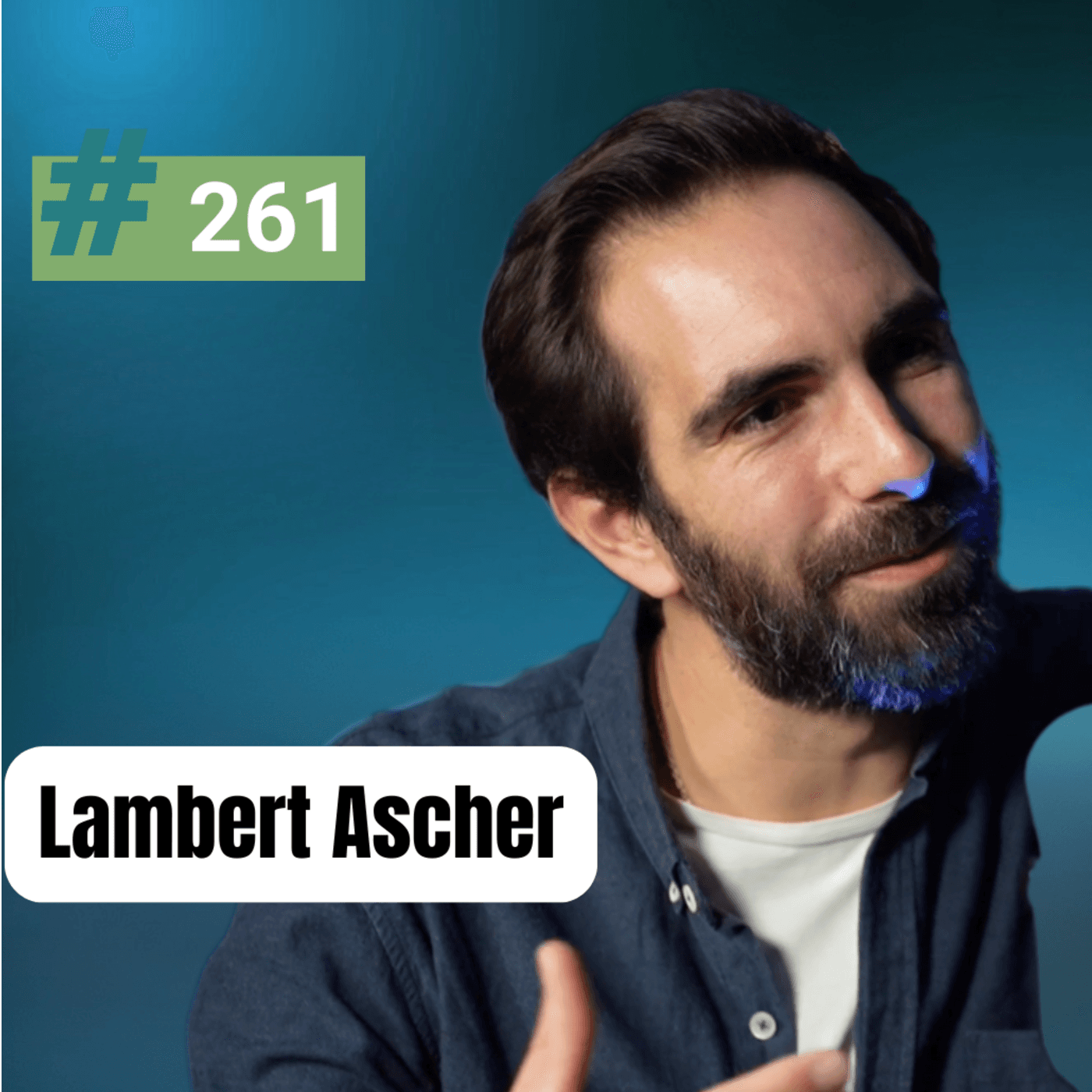 261 - Découpe d'immeubles en Ile de France : une stratégie gagnante, avec Lambert Ascher (LHR Invest)