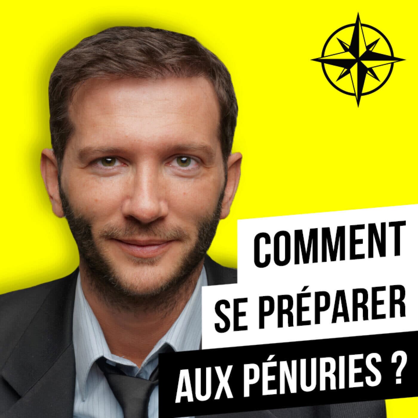 Rediff | Pénuries : Comment nous préparer ? (avec Arthur Keller)