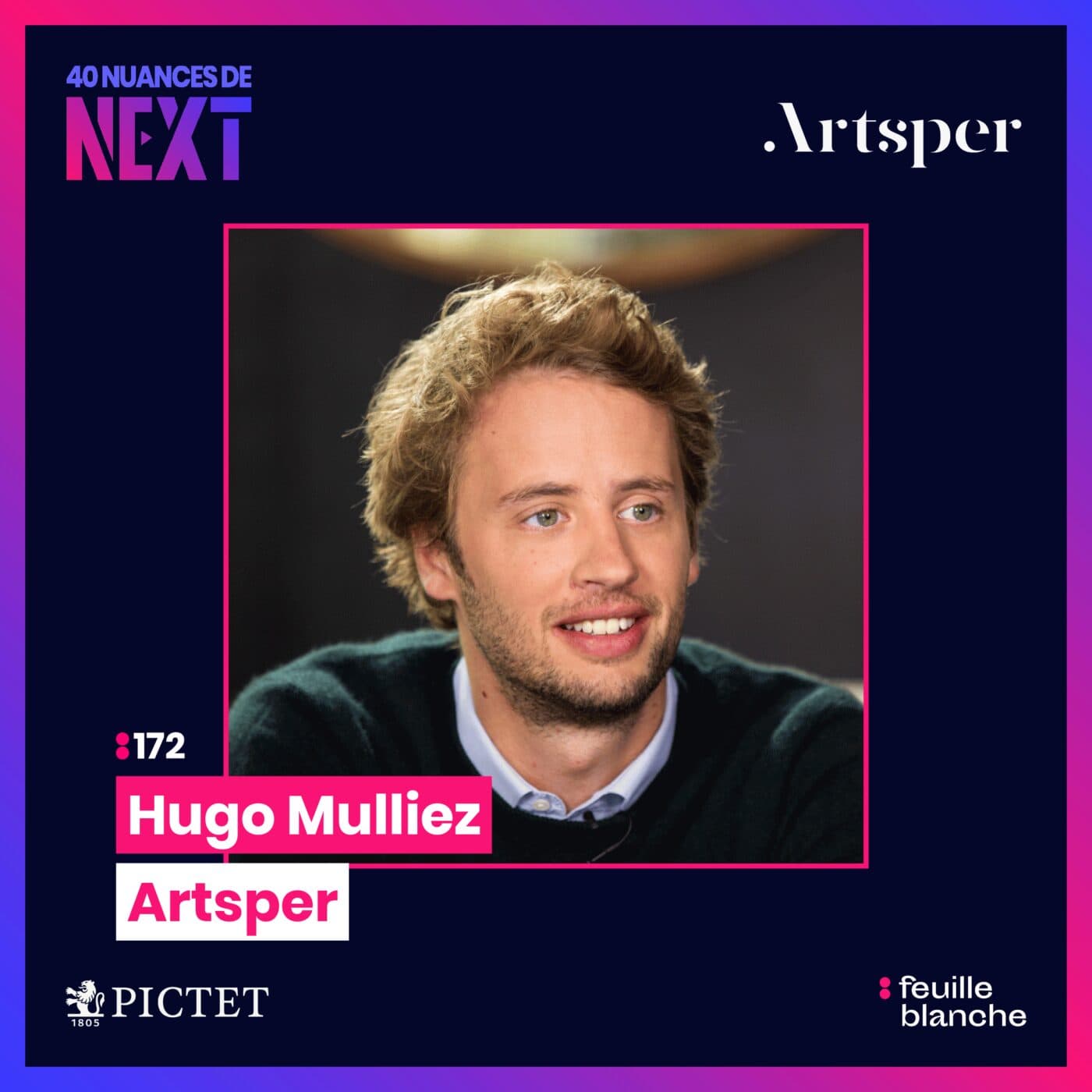 :172 Vouloir se réaliser au-delà de l’héritage Mulliez - Hugo Mulliez - Artsper