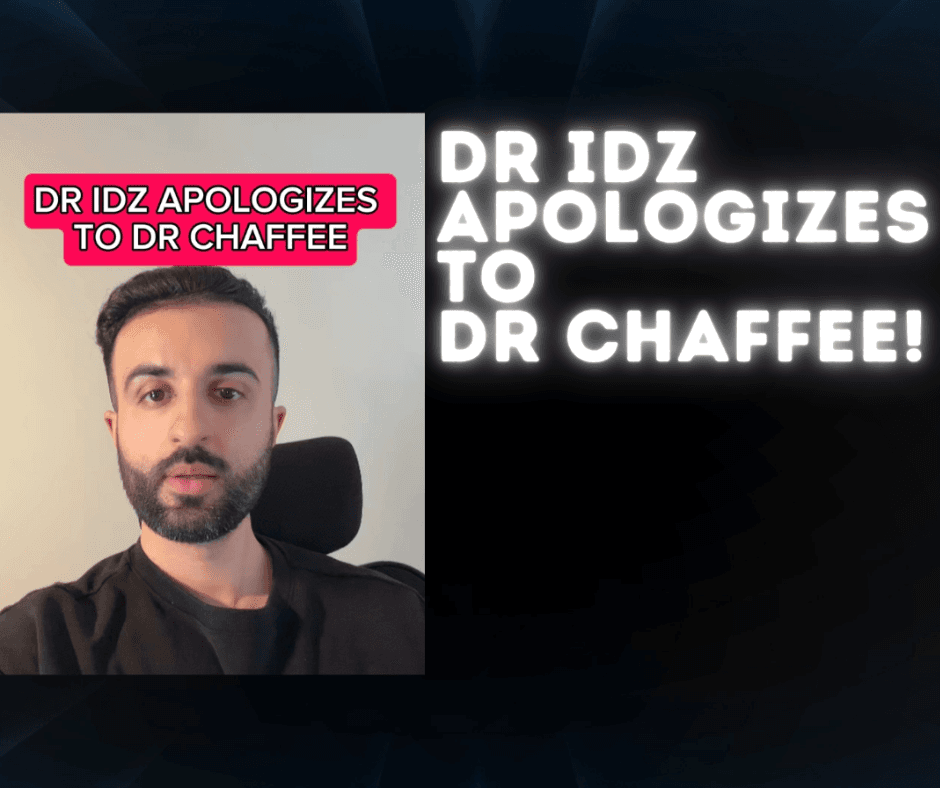 Dr Idz Apologizes for Claiming that Dr Chaffee Lied about his Medical Credentials