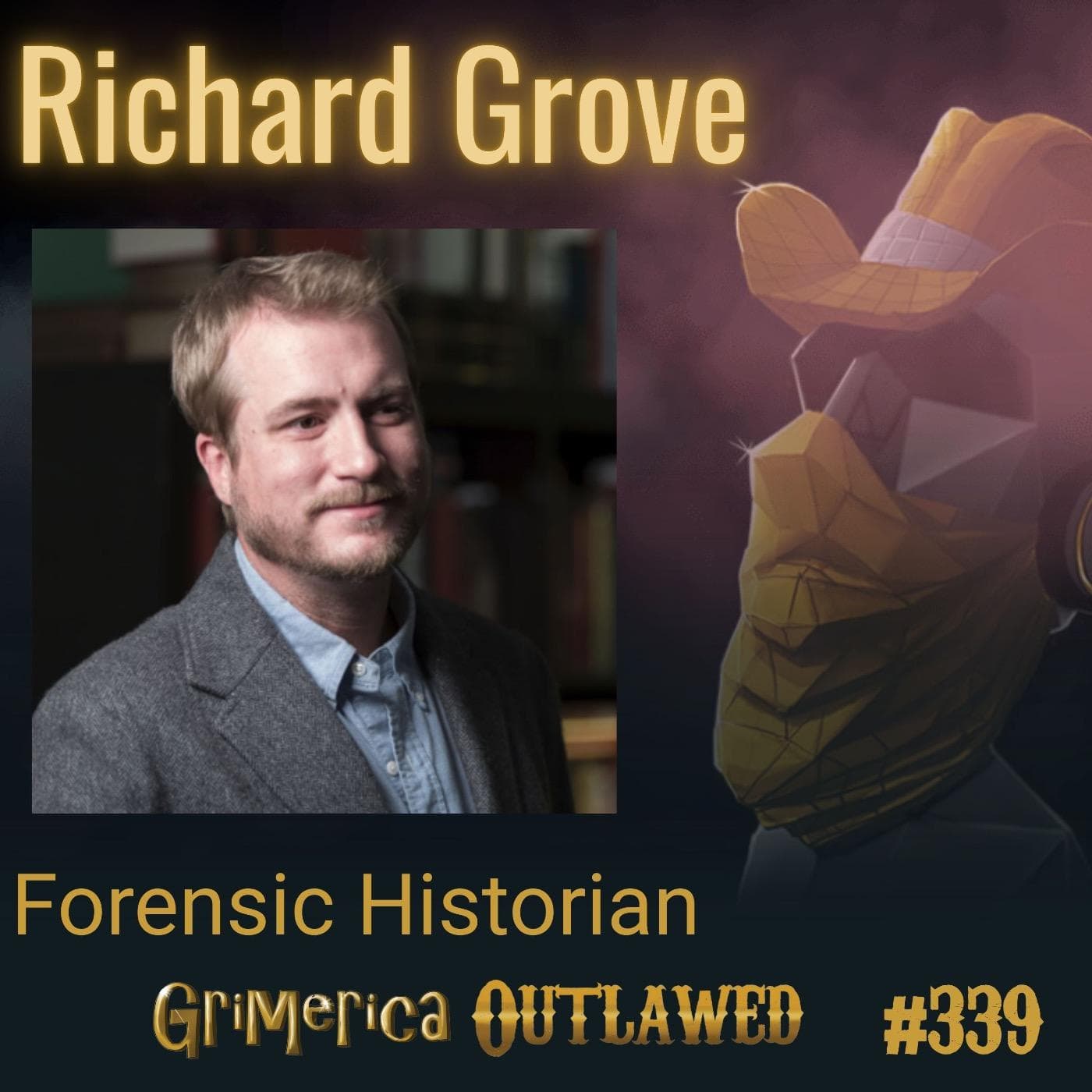 #339 - Richard Grove  - Grand Theft World - Uncover the Hidden Agendas Manipulating Our World