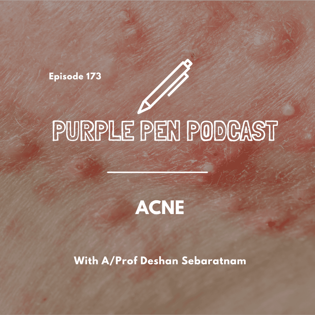 PPP 173 - Acne with A/Prof Deshan Sebaratnam