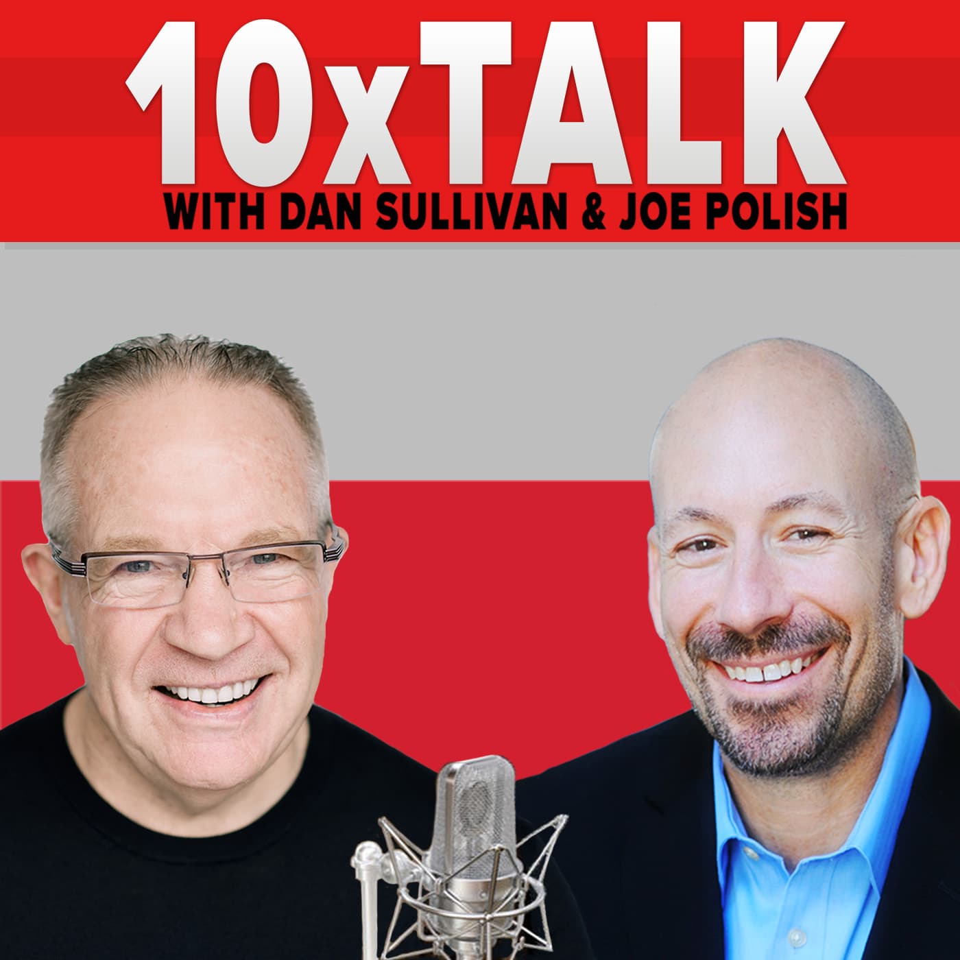 What Would You Do If You Were Truly Free with Joe Polish and Dan Sullivan