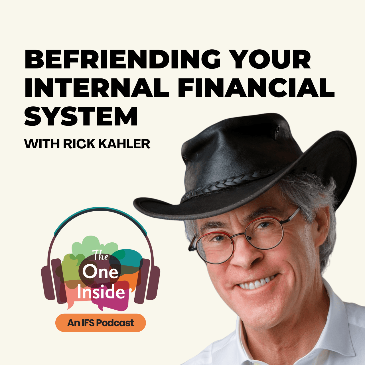 Befriending Your Internal Financial System with Rick Kahler