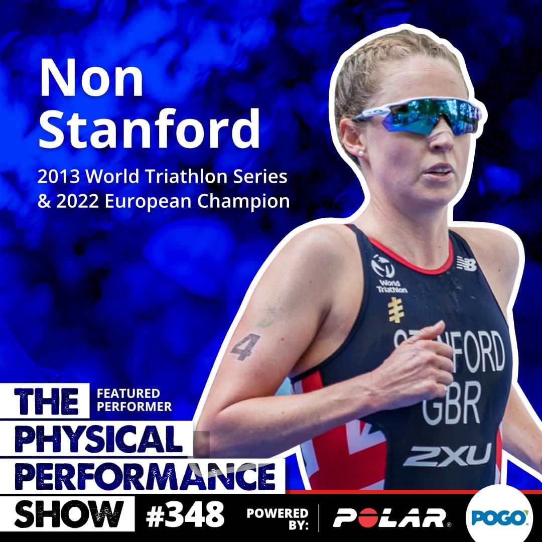 348: Featured Performer: Non Stanford (2013 World Triathlon Series & 2022 European Champion)