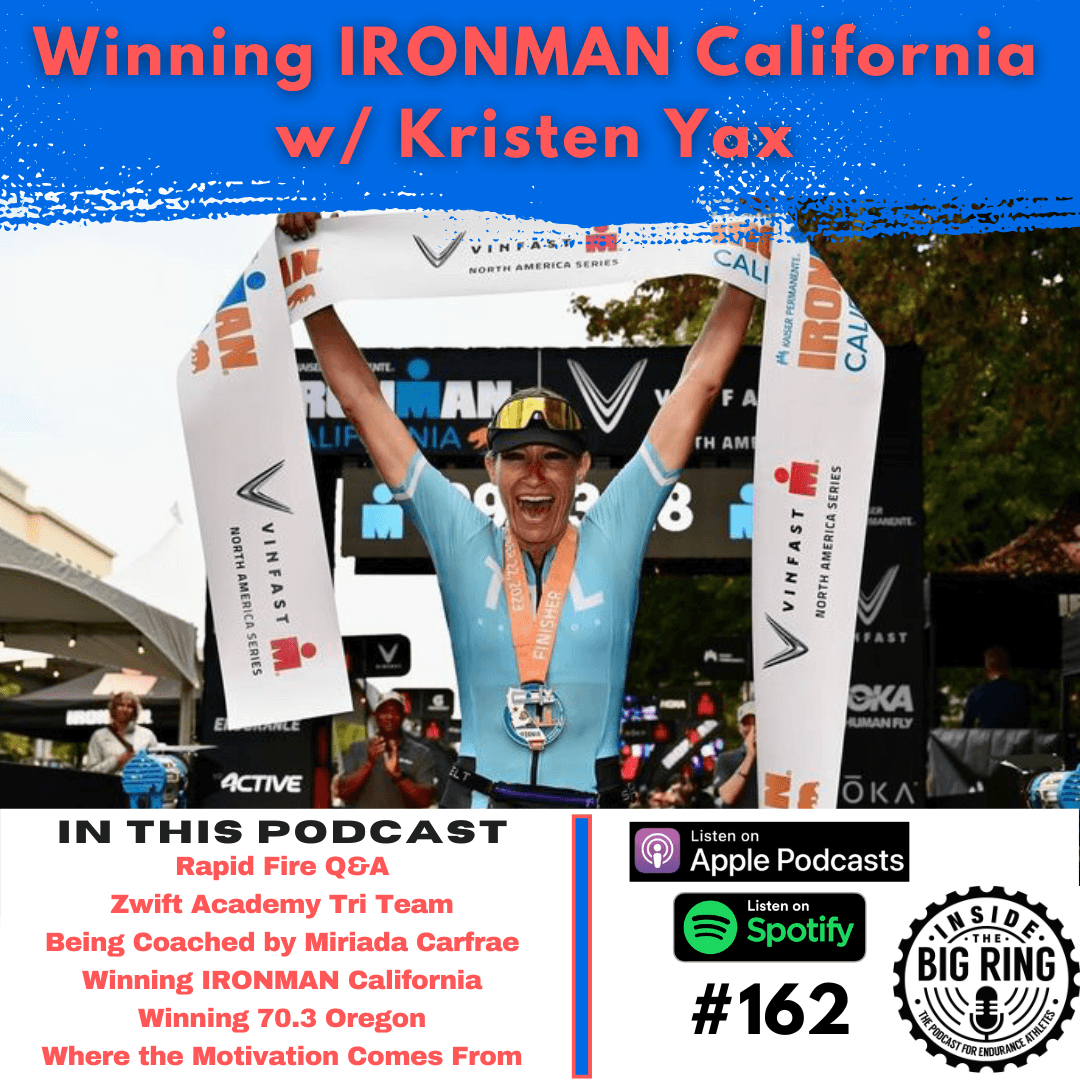 #162. Winning IRONMAN California and Creating Experiences w/ Kristen Yax