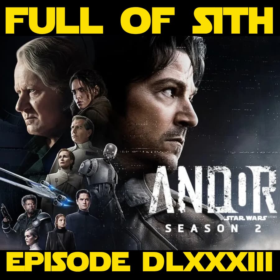 Episode DLXXXIII: Andor Season 2 Interviews