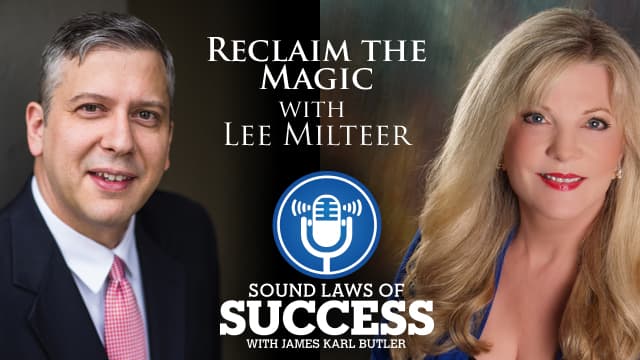 Reclaim the Magic with Lee Milteer