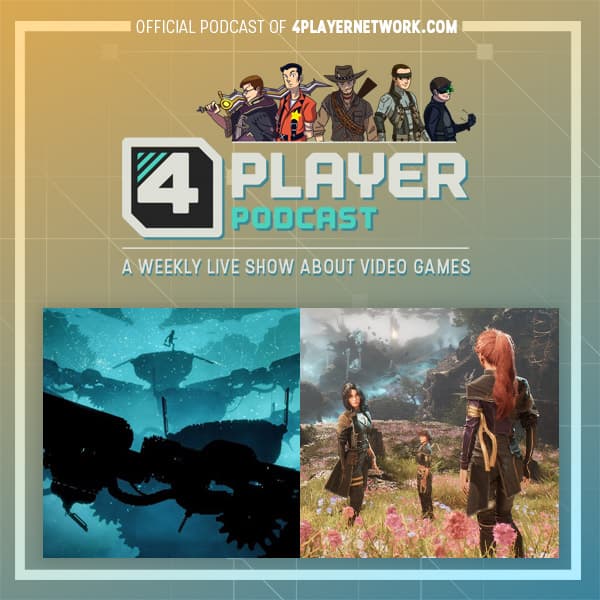 4Player Podcast #834 - What does Chris Davis Watch? (Clair Obscur: Expedition 33, Bionic Bay, Giant Bomb went Independent, and More!)