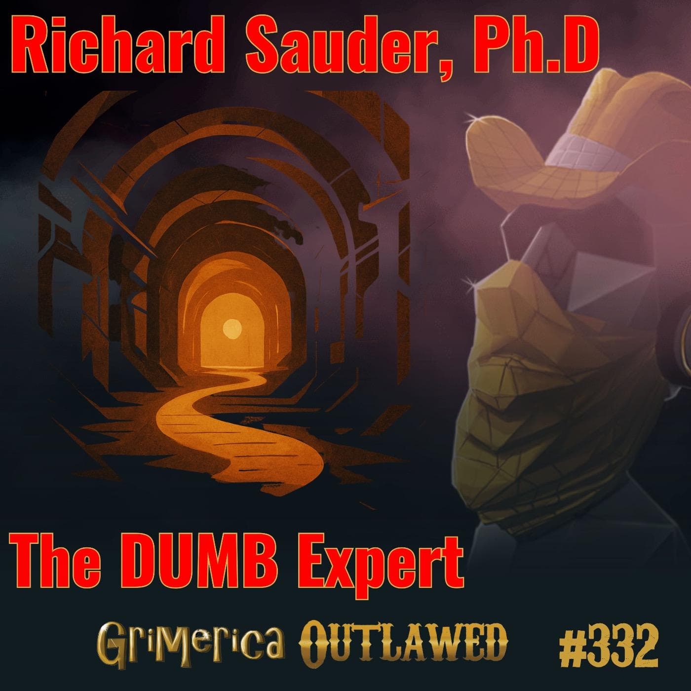 #332 - Richard Sauder Ph.D. - Underwater and Underground Bases