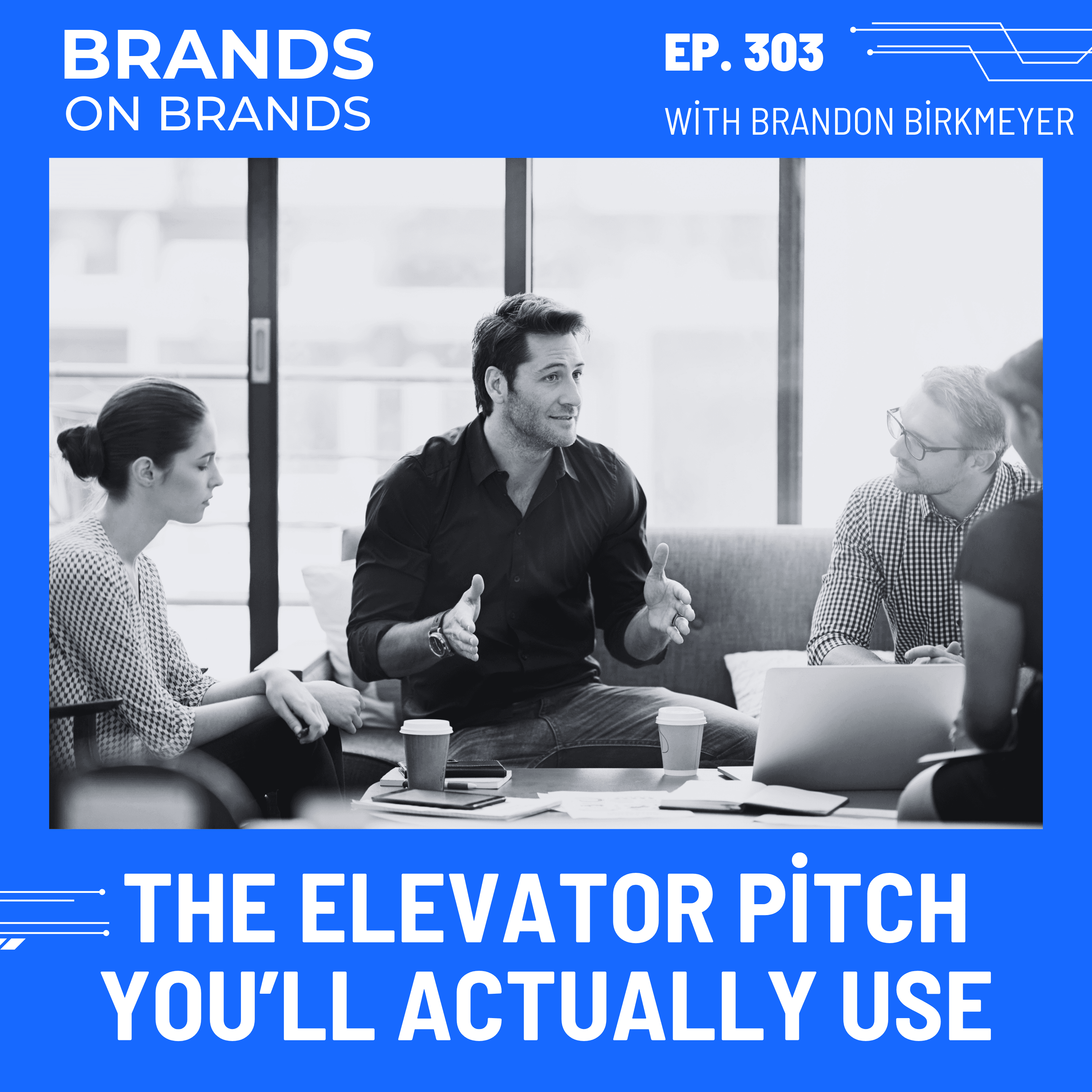 The Elevator Pitch You'll Actually Use | Ep. 303