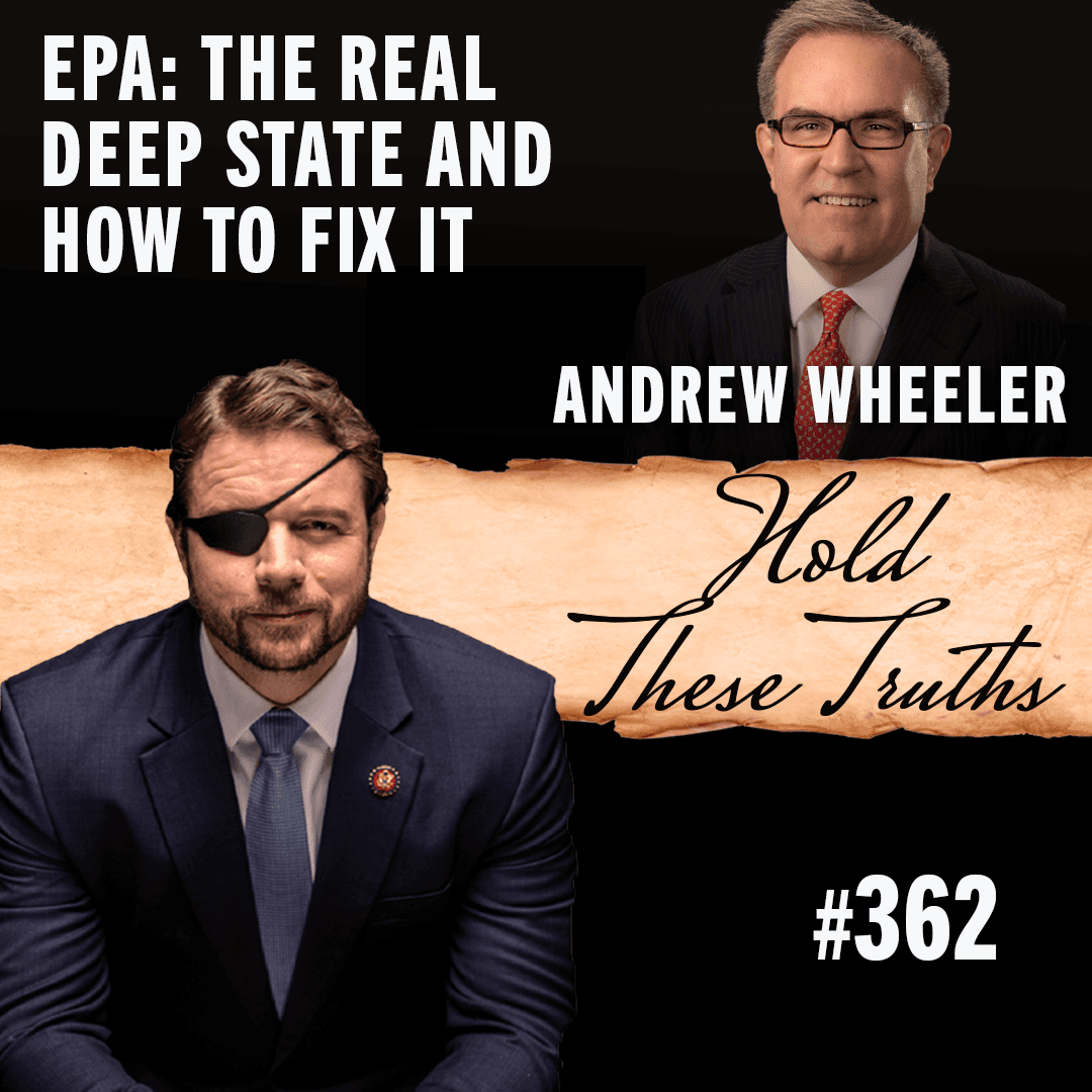 EPA: The Real Deep State and How To Fix It | Andrew Wheeler