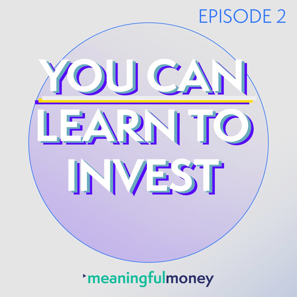 YOU CAN Learn To Invest