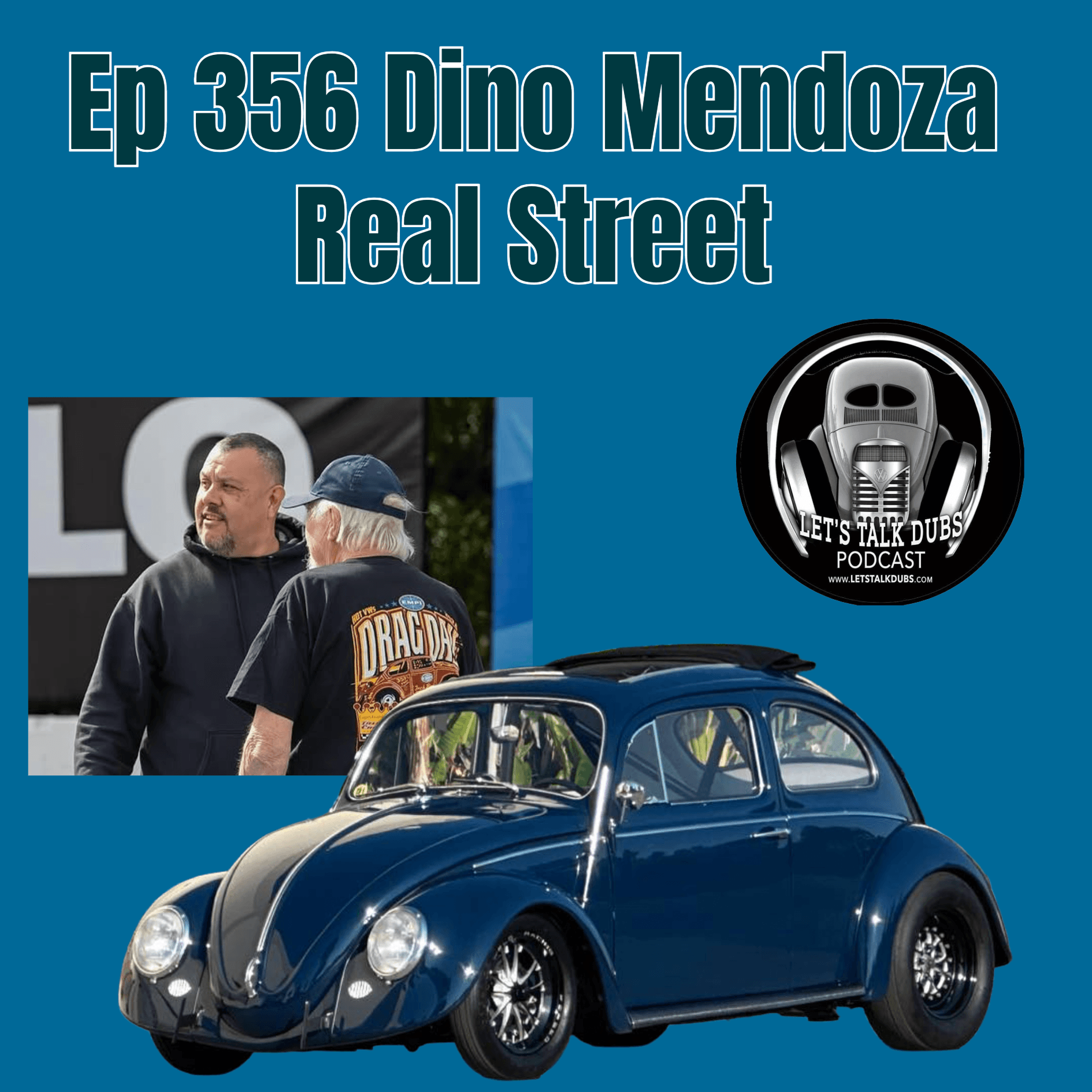 Ep 356 Dino Mendoza Real Street Race Director