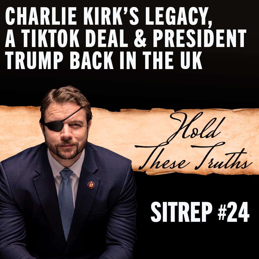 SITREP 24: Charlie Kirk's Legacy, A TikTok Deal, & President Trump Back in the UK