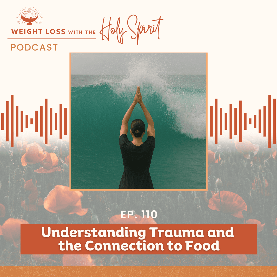 Understanding Trauma and the Connection to Food