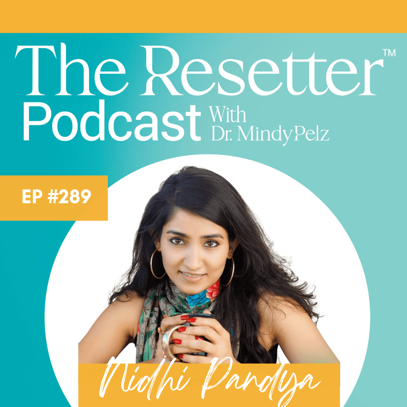 Small Menopausal Rituals from the Timeless Science of Ayurveda with Nidhi Pandya