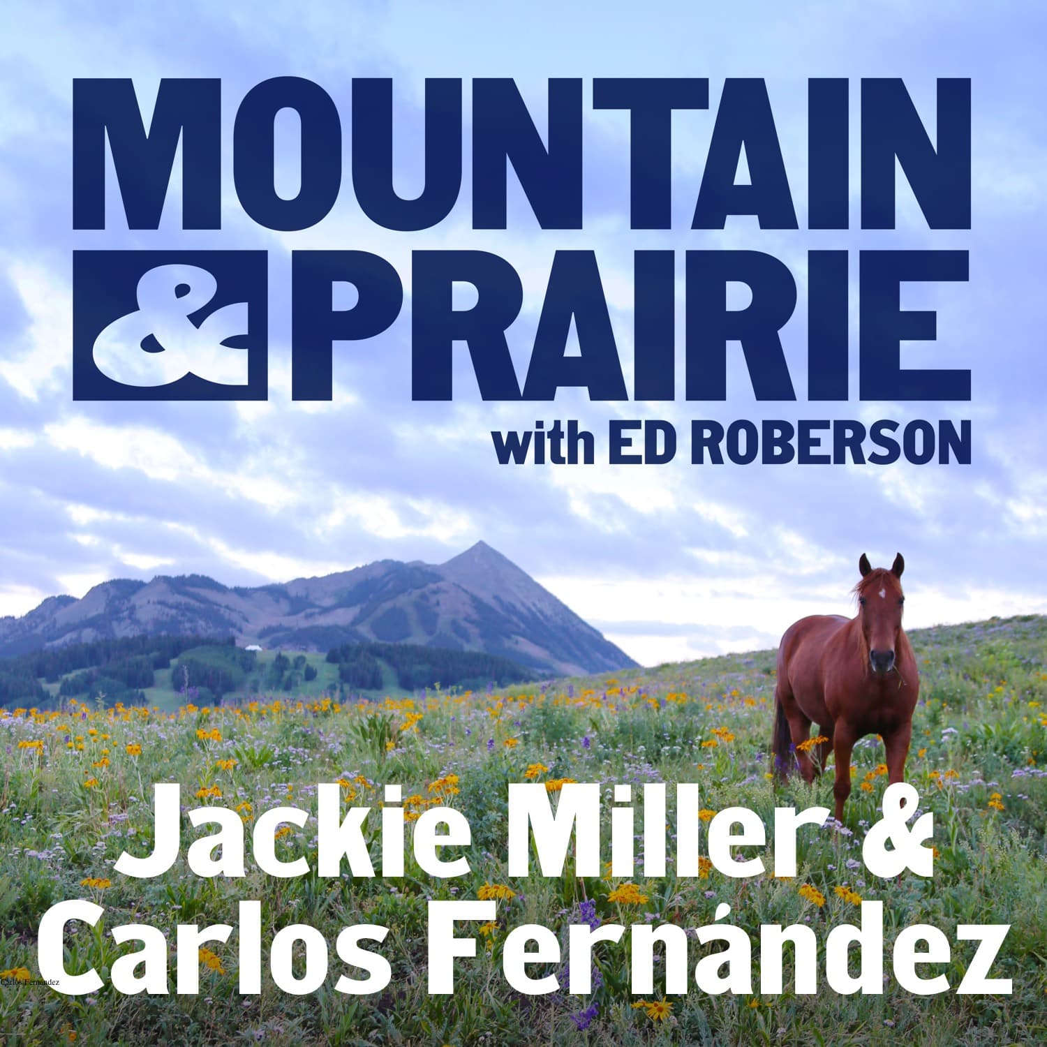 Jackie Miller and Carlos Fernández – A Breakthrough Moment for Colorado Conservation