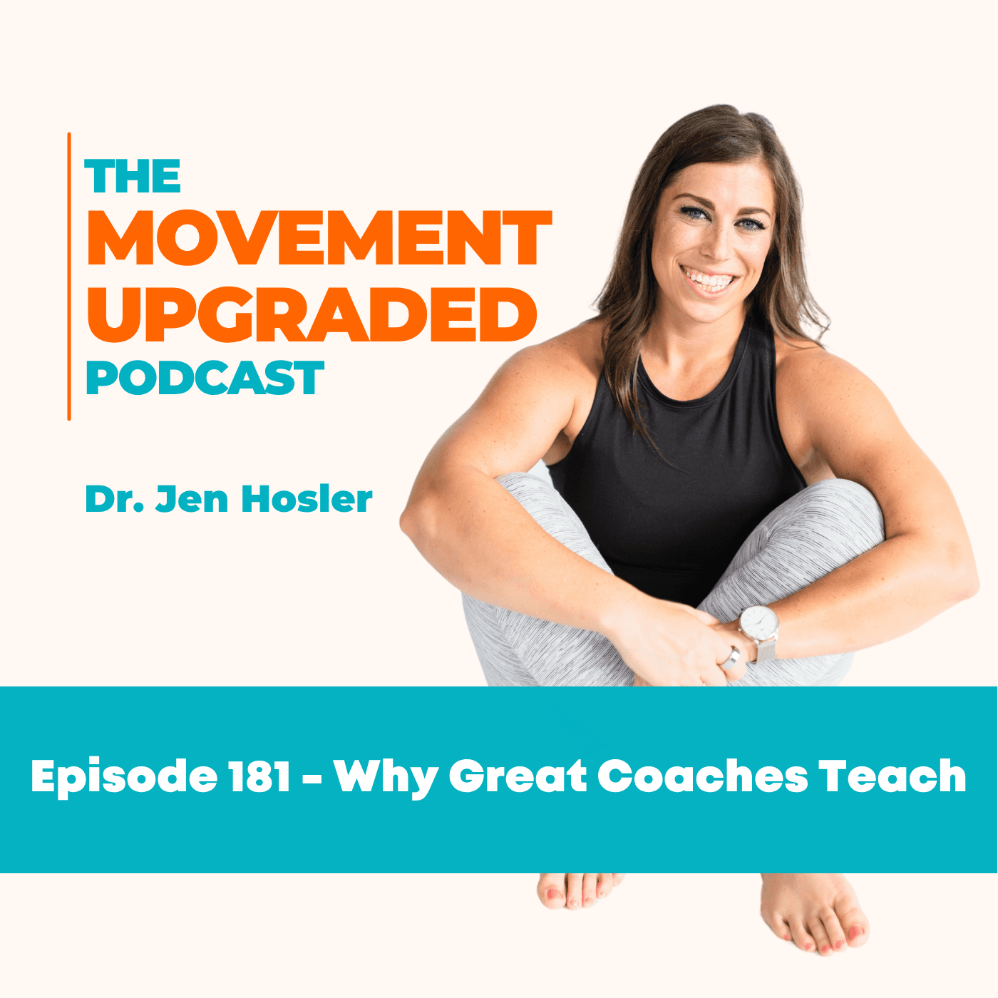 Episode 181 - Why Great Coaches Teach