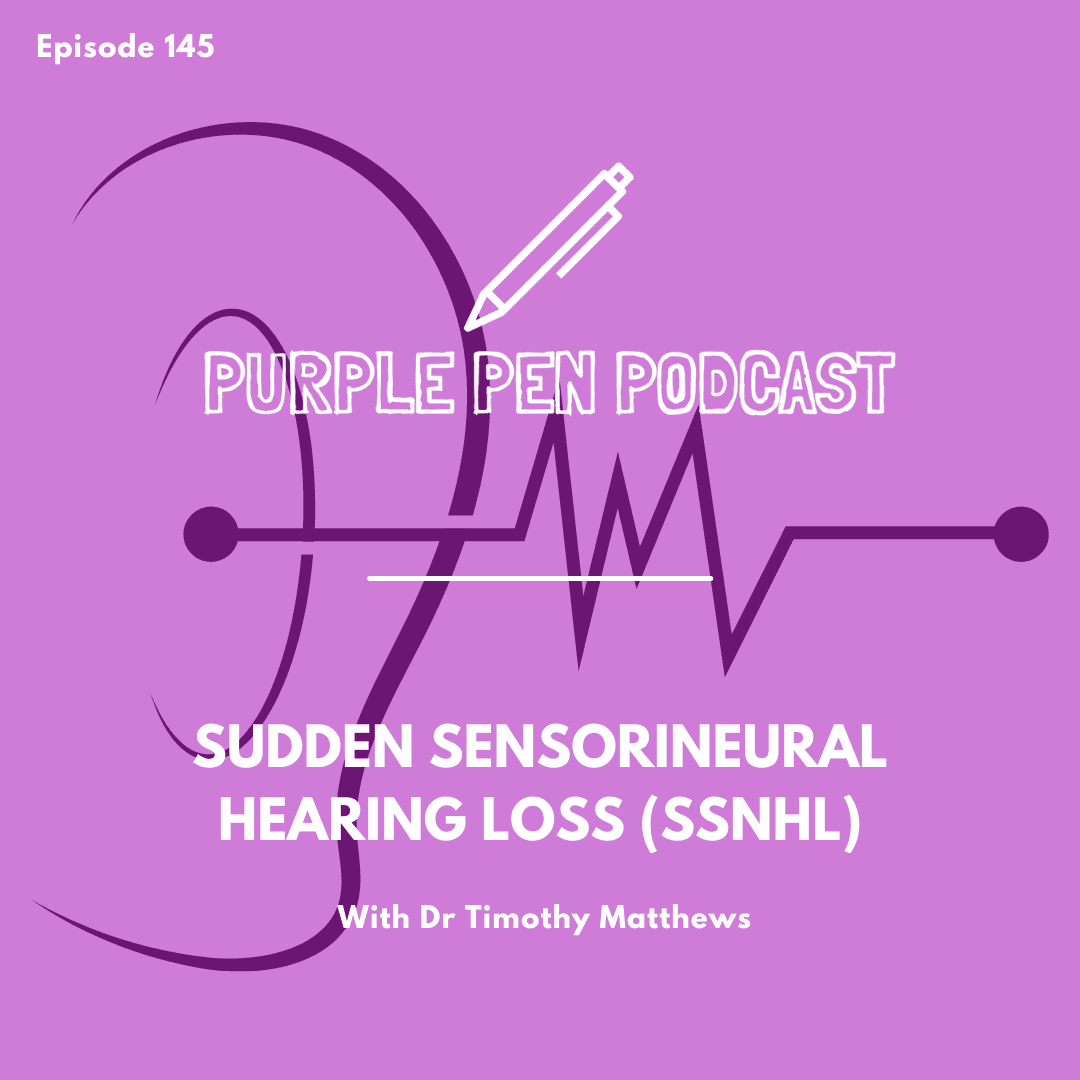 PPP145 - Sudden Sensorineural Hearing Loss (SSNHL)