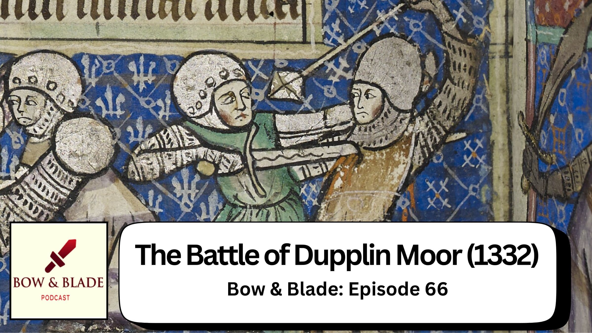 The Battle of Dupplin Moor (1332)