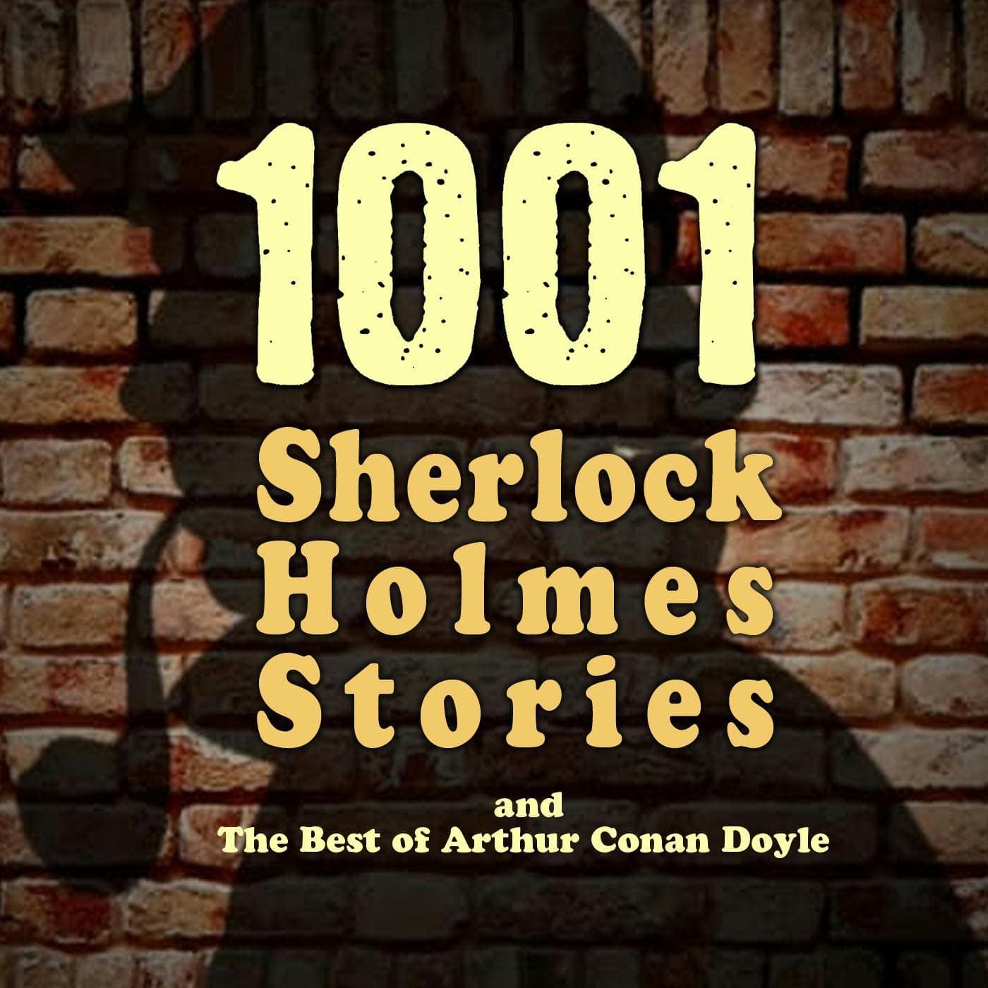 BEST OF (#48 OF 306)  THE SHRUNKEN HEAD and THE SPANISH DOCTOR   STORIES OF SHERLOCK HOLMES