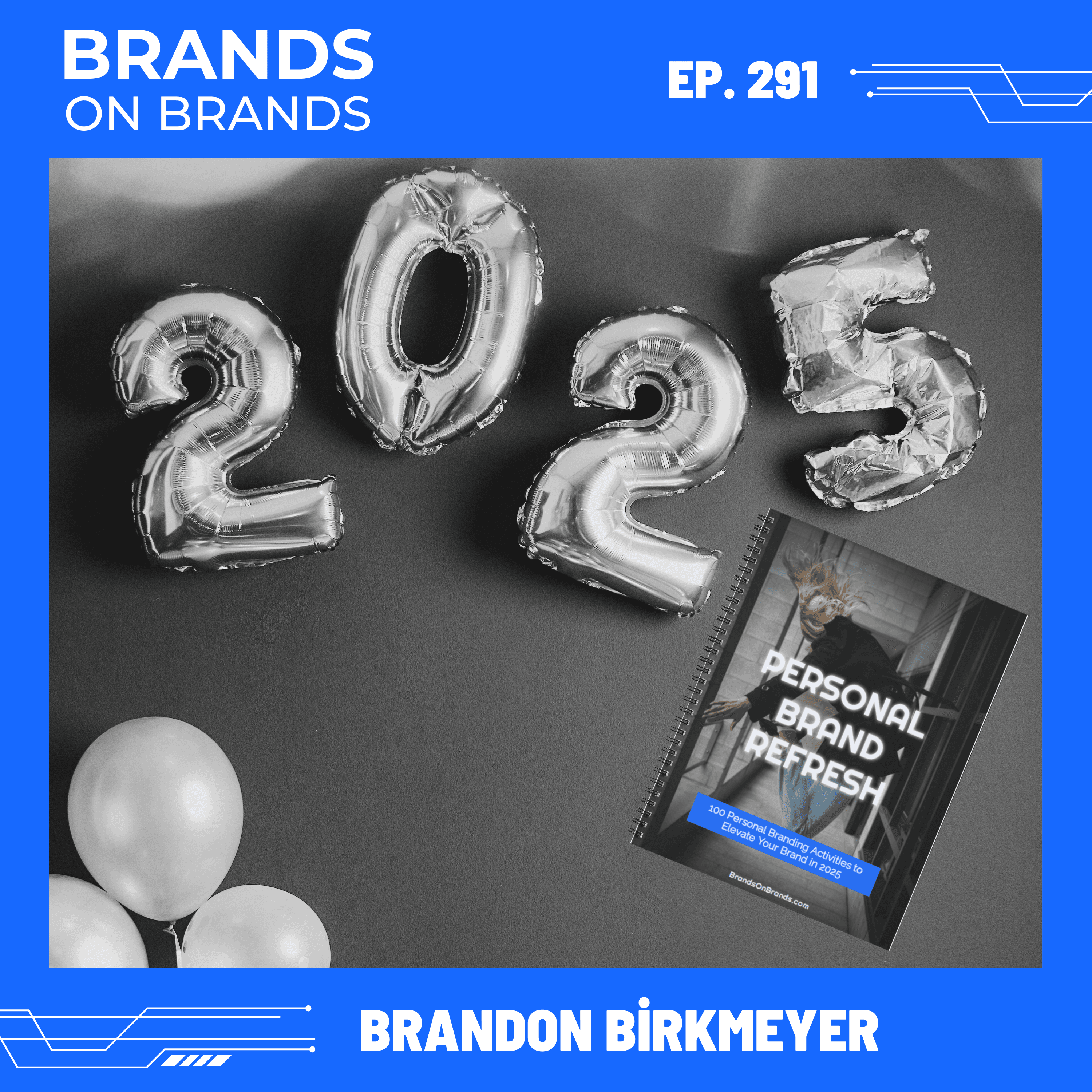 100 Personal Branding Activities to Elevate Your Brand in 2025 | Ep. 291