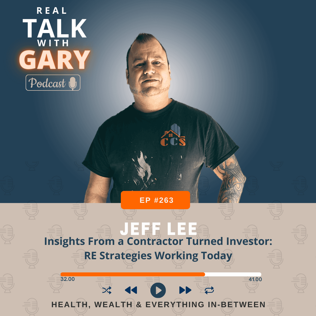 Insights From a Contractor Turned Investor: RE Strategies Working Today w/Jeff Lee #263