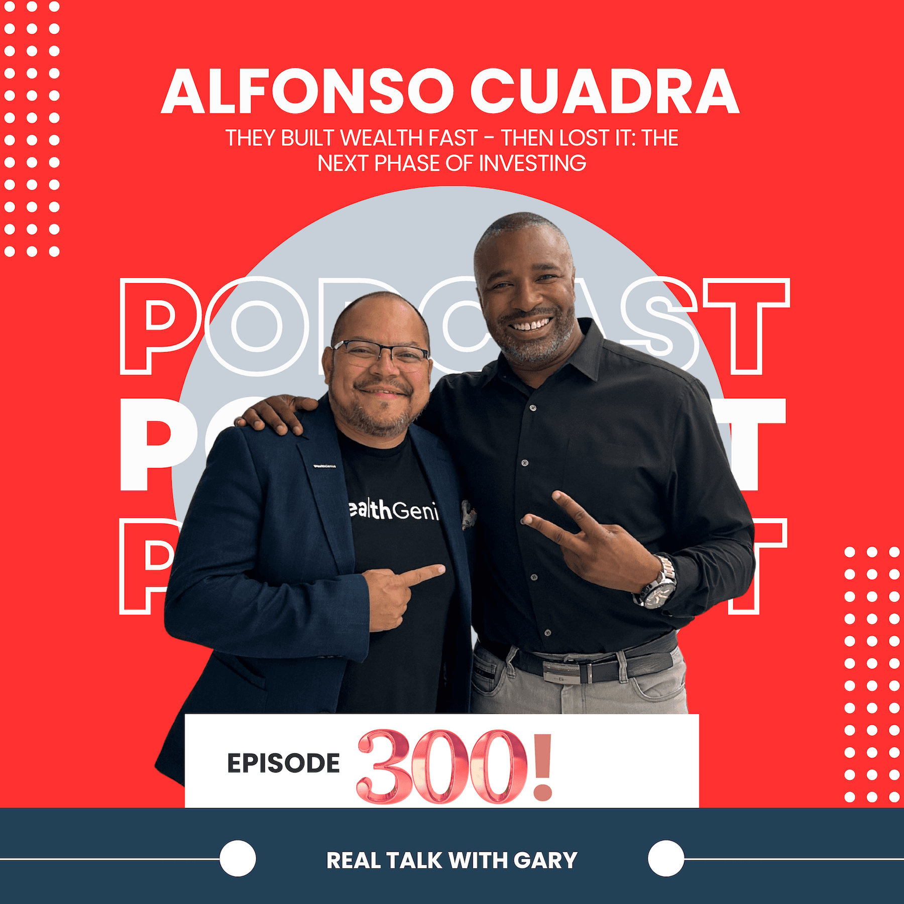 They Built Wealth Fast - Then Lost It: The Next Phase of Investing  w/Alfonso Cuadra