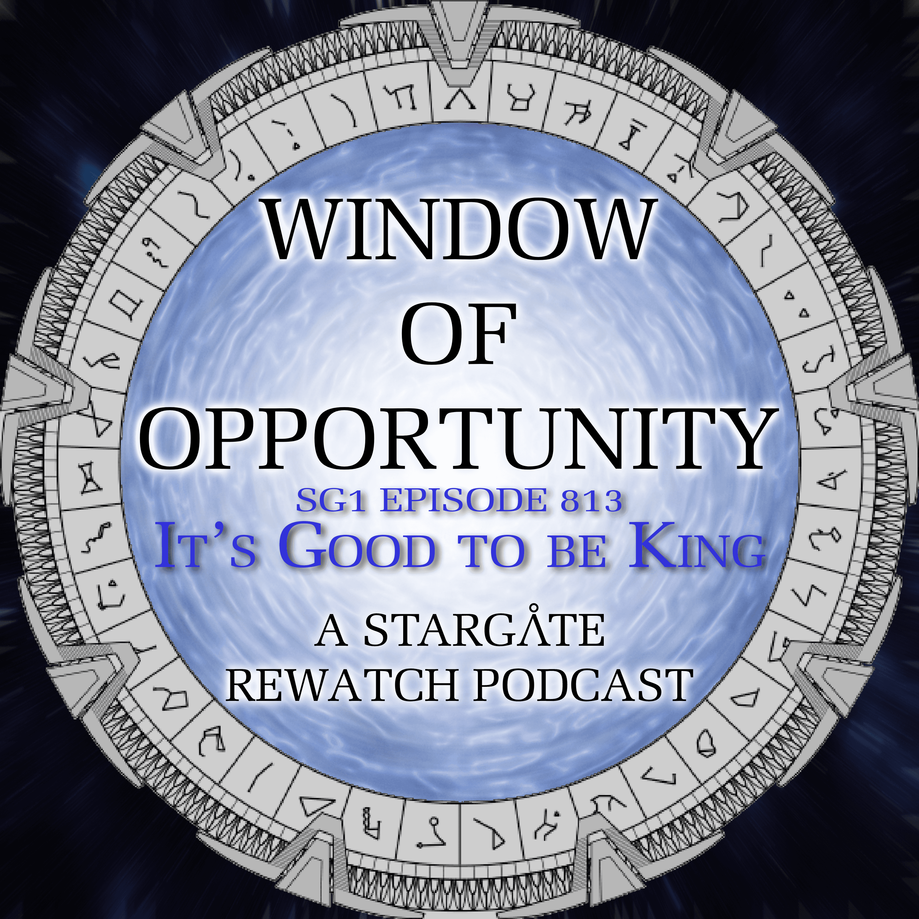 Stargate SG1 - It's Good To Be King