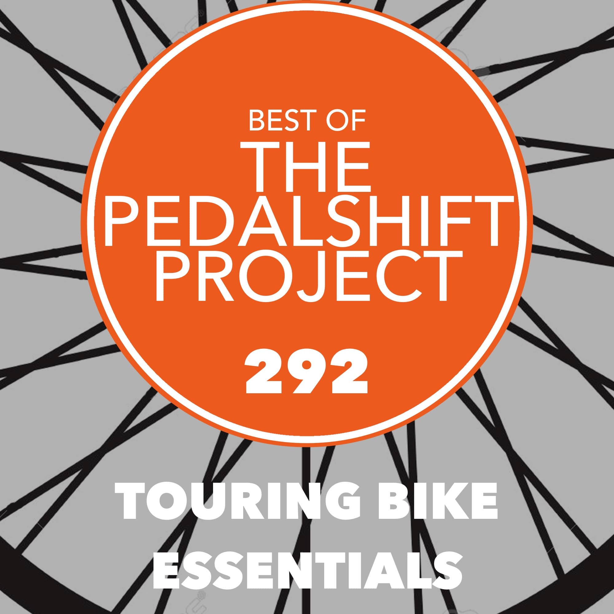 Best of Pedalshift 292: Touring Bike Essentials