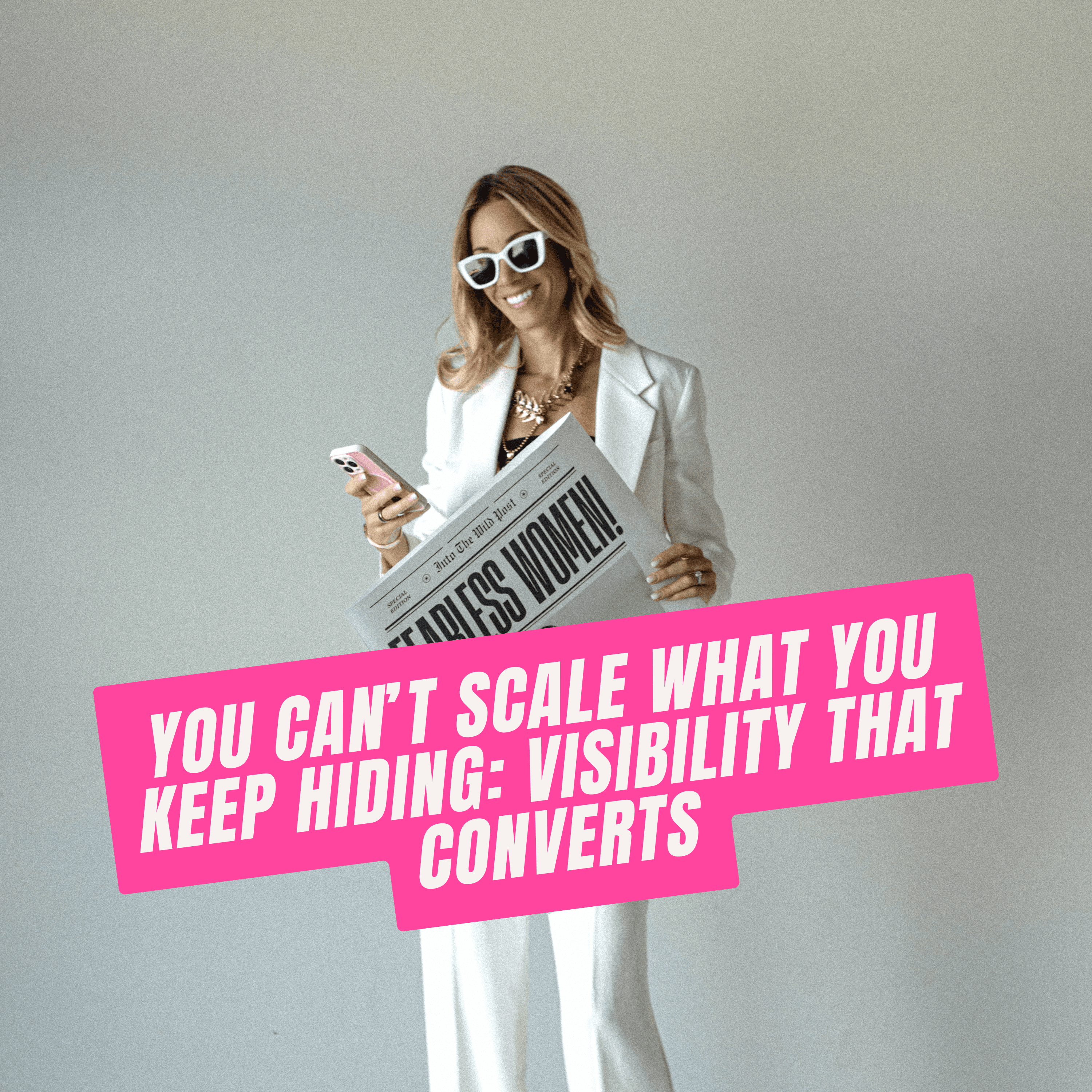 402. You Can't Scale What You Keep Hiding: Visibility That Converts