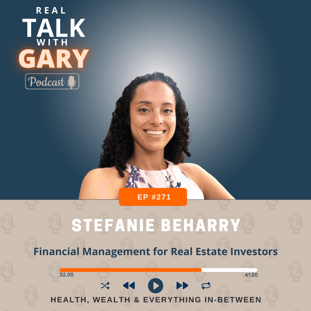 Financial Management For Real Estate Investors w/Stefanie Beharry EP 271