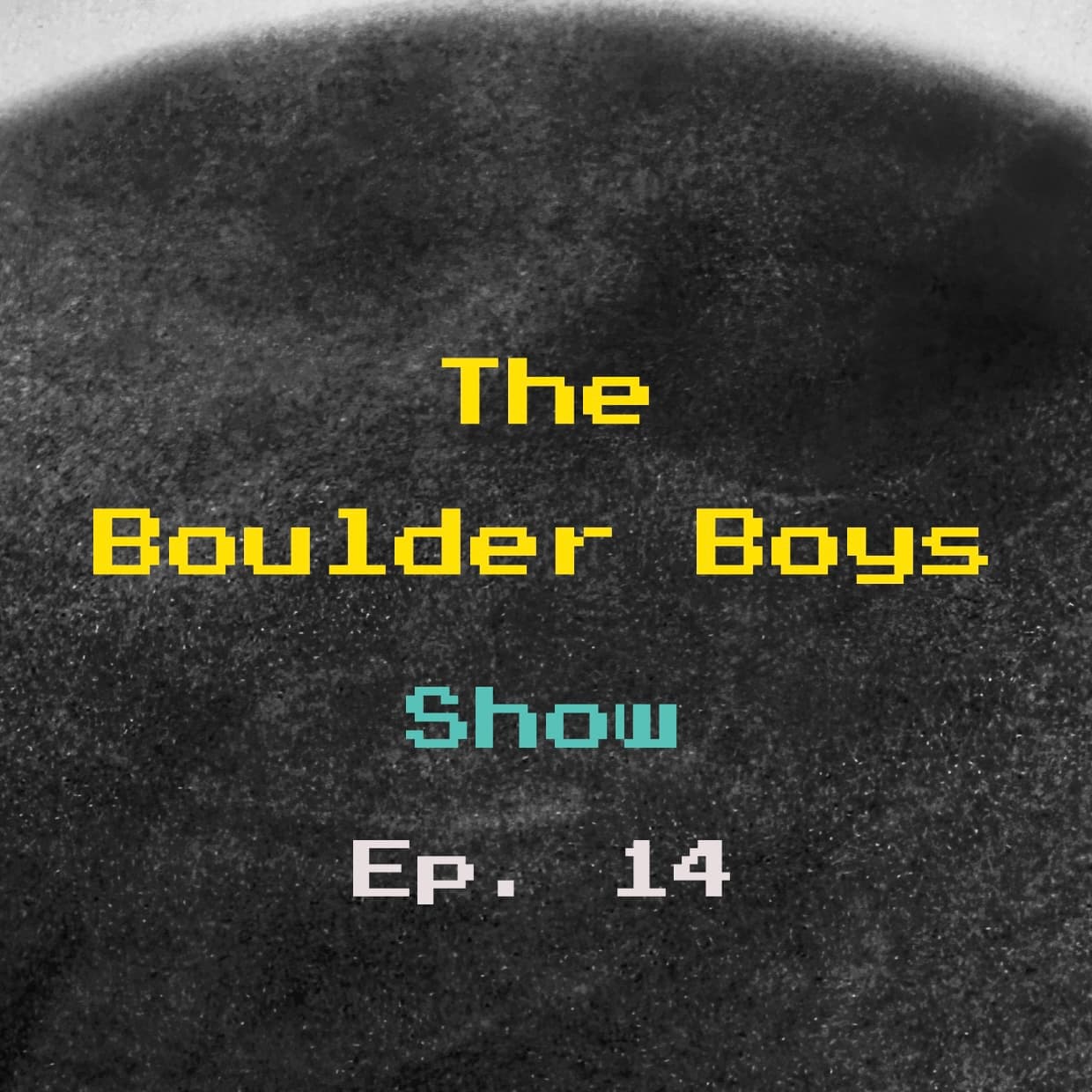 Ep. 14 a pretty dope episode