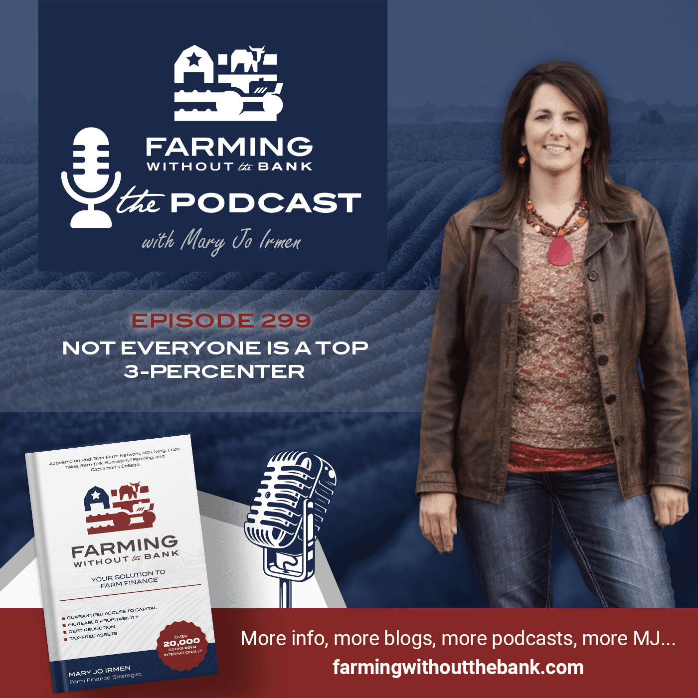 Ep. 299 - Not Everyone is a Top 3-Percenter