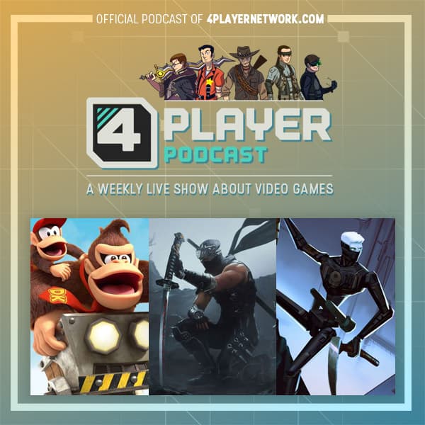 4Player Podcast #824 - The David Filibuster Show (Nintendo Switch 2, Ninja Gaiden 2 Black, Lorn's Lure, and More!)