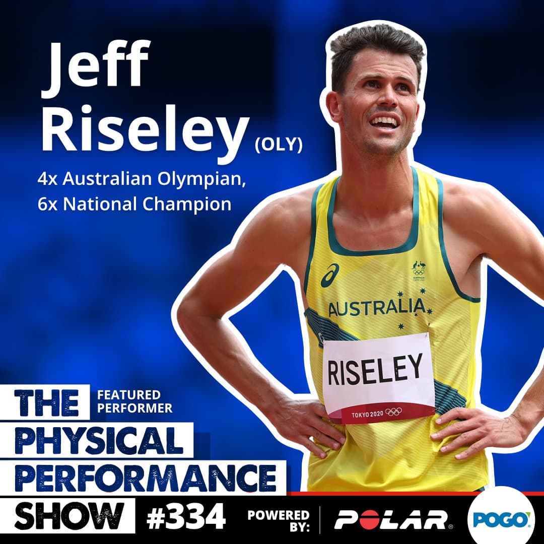 334: Featured Performer: Jeff Riseley (OLY) - 4x AUS Olympian, 6x National Champion