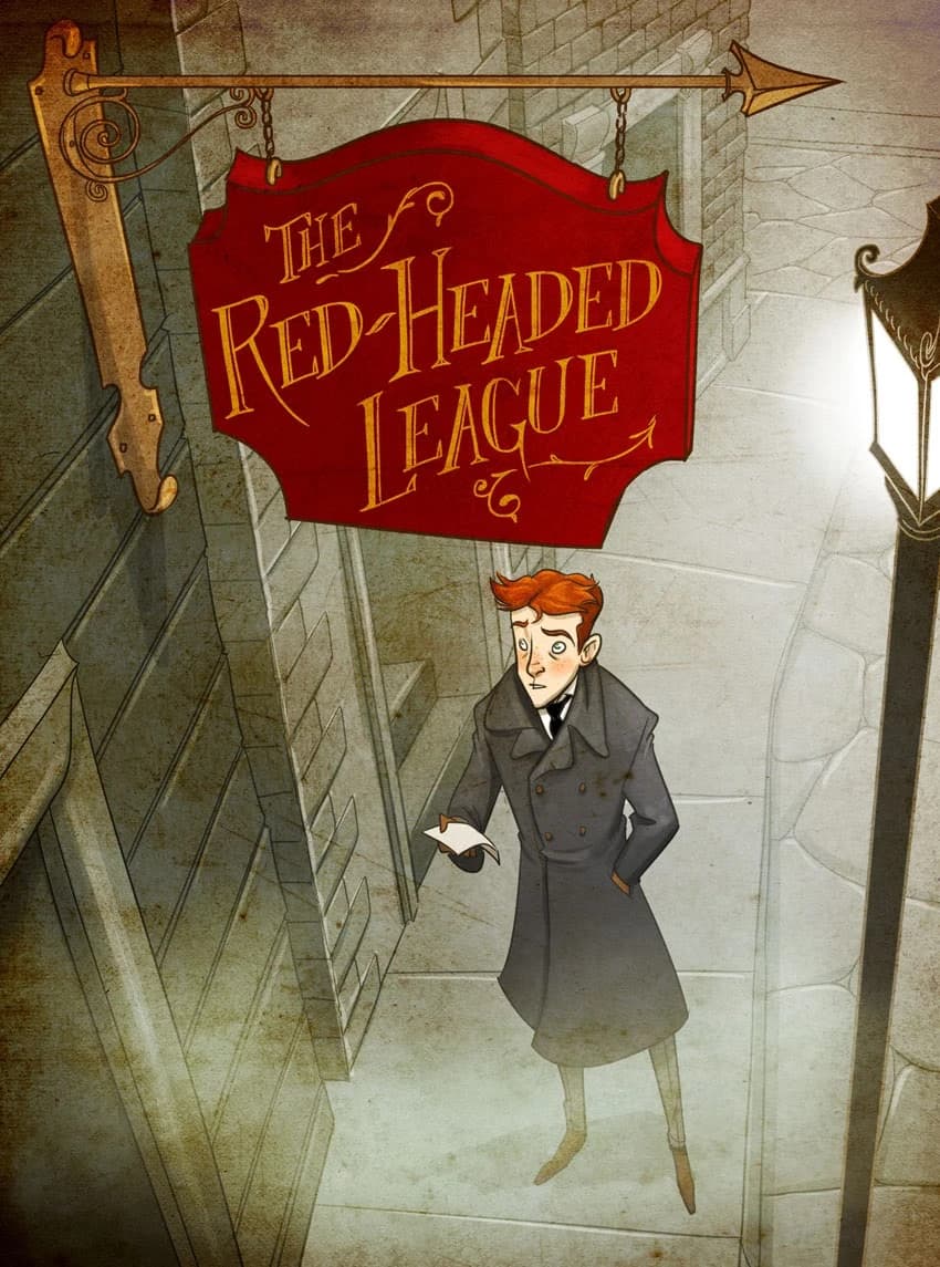 THE RED-HEADED LEAGUE   A SHERLOCK HOLMES ADVENTURE