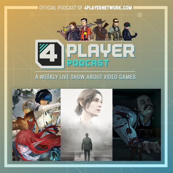 4Player Podcast #812 - The Sexy Zora Show (Silent Hill 2 Remake, Metaphor ReFantazio, Ten Bells, and More!)