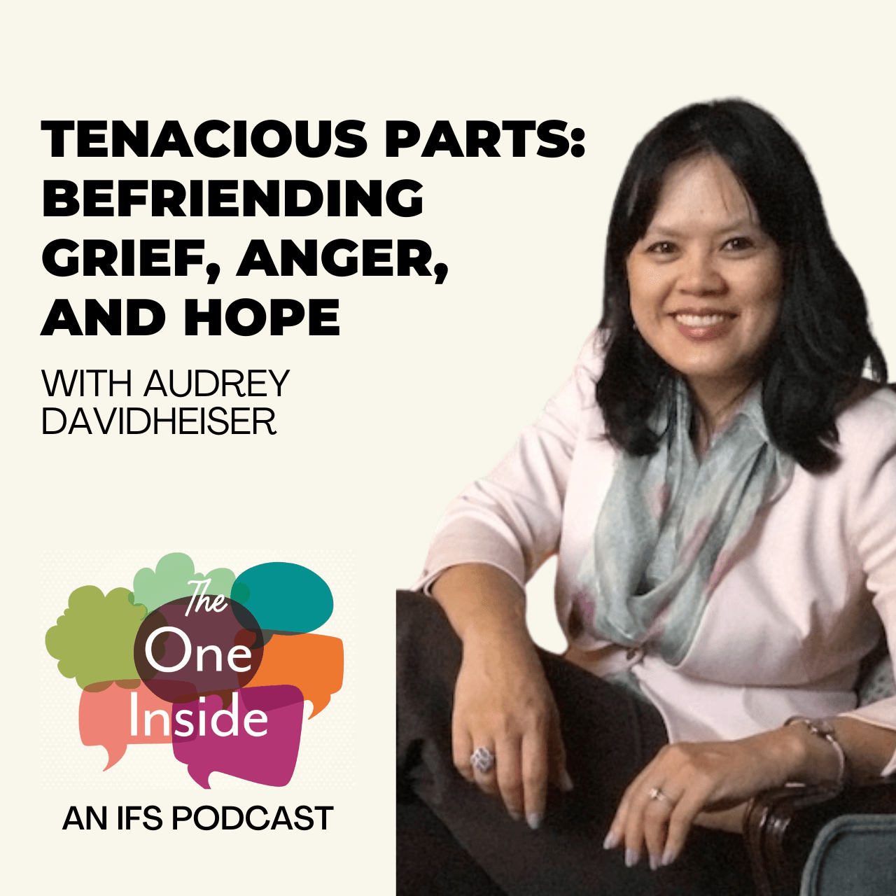 Tenacious Parts: Befriending Grief, Anger, and Hope with Audrey Davidheiser